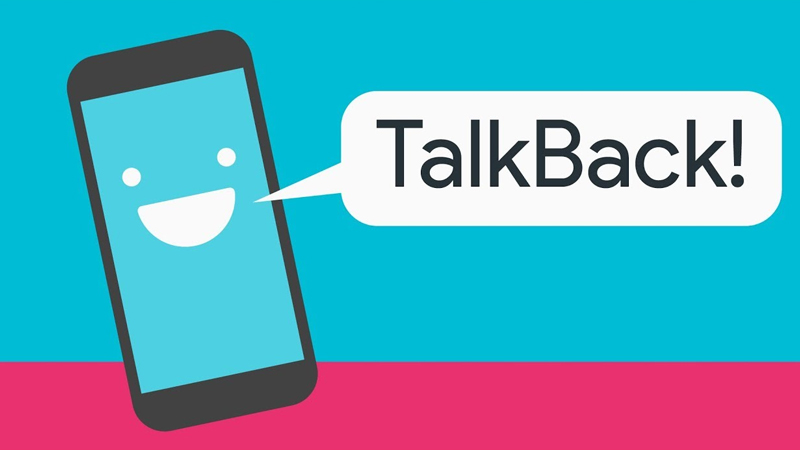 TalkBack l&agrave; trợ năng cho ph&eacute;p người d&ugrave;ng tương t&aacute;c với thiết bị di động tốt hơn